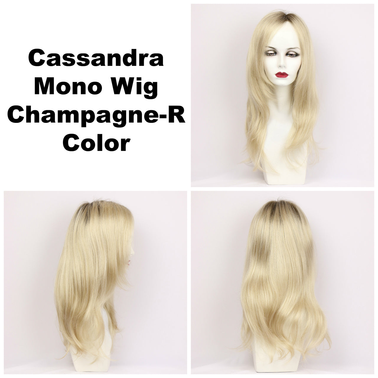 Champagne-R / Cassandra Monofilament w/ Roots / Long Wig