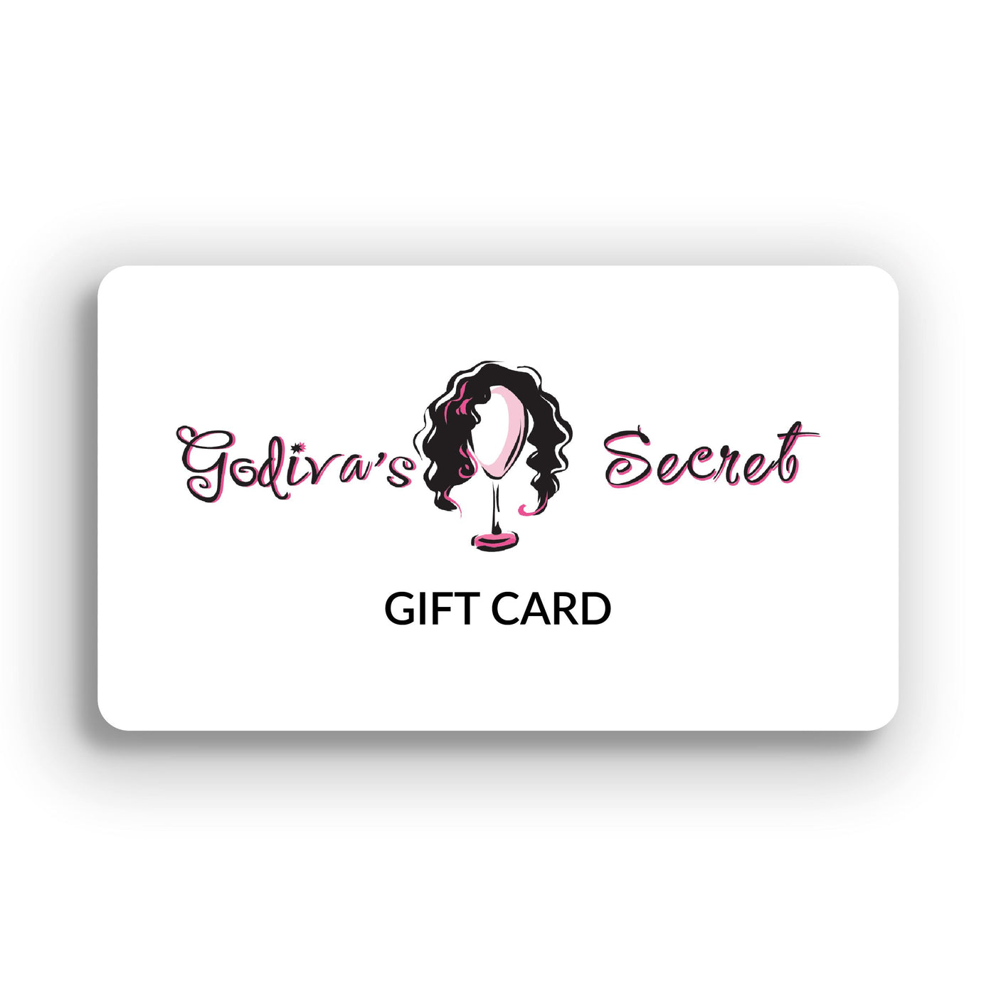 Godiva's Secret Wigs Gift Card