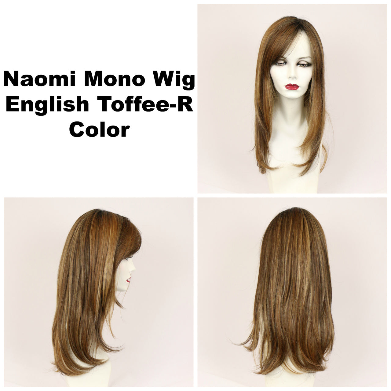 English Toffee-R / Naomi Monofilament w/ Roots / Long Wig