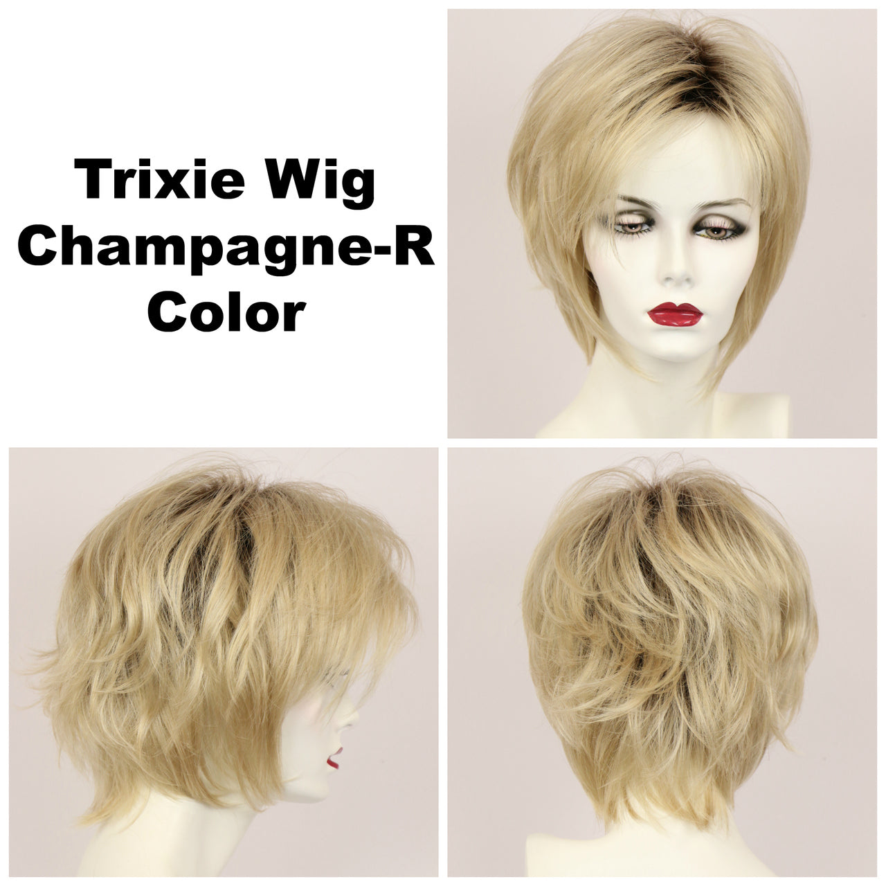 Champagne-R / Large Trixie w/ Roots / Medium Wig